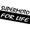 SUPERMOTO FOR LIFE