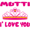 Mutti i love you