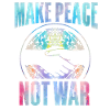 Make Peace Not War new