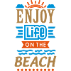 Enjoy Beach Life