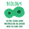 Biology biologist science ecology gift