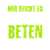 Beter, beten, Anbeten,Christliche Sprüche,Jesus