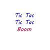 Tic Tac Boom