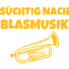 Süchtig nach Blasmusik
