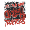 Still Play With Tractors