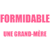 une grand mère exceptionnelle