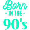 90's 90's 1990-2000 Né anniversaire
