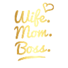 wife mom boss, wife mom boss