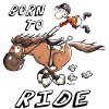 Born to Ride