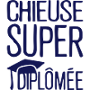 chieuse super diplomee citation humour