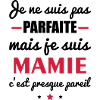 pas parfaite mamie