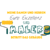 Eure Exzellenz der Maler