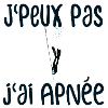 j'peux pas j'ai apnée
