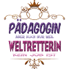 Pädagogin Weltretterin