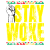 Stay Woke