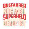 Busfahrer Superheld