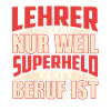 Lehrer Superheld