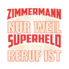 Zimmermann Superheld