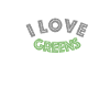 i love greens