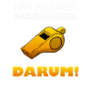 Ich bin der Schiedsrichter. Darum!