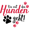die mit den hunden geht