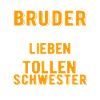 Ich bin stolzer Bruder