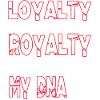 Loyalty and Royalty Inside My DNA Hip Hop Rap