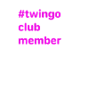 Twingo Club Member