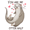 YOU ARE MY OTTER HALF