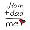 MOM DAD ME