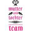 mutter tochter team