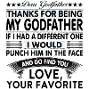 Dear Godfather...