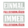 EINMAL FALLSCHIRMJÄGER IMMER FALLSCHIRMJÄGER