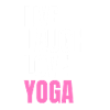 Live Laugh Love Yoga