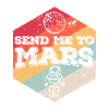 Send Me to Mars