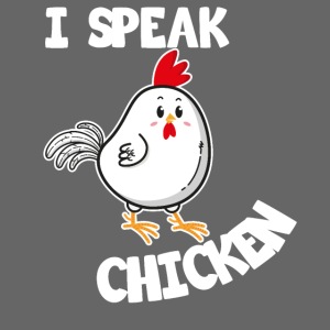 I speak Chicken
