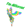 I'm different