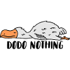 Dodo nothing