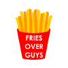 Fries over guys
