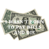 Pay bills and die