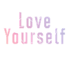 Love yourself