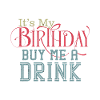 Achète-moi un verre mon anniversaire