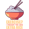 Exercise, rice eat Asian cuisine