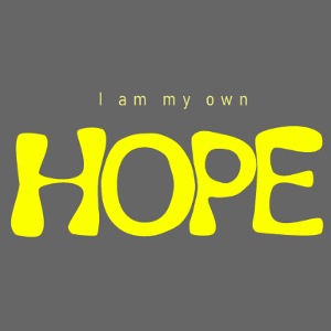 I Am My Own Hope