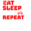 Eat Sleep Bike Repeat