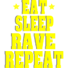 EAT SLEEP Rave