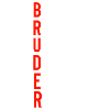 Bruder