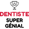 dentiste / dent / médecin / médecine