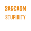 Sarcasm Sarcastic speaking