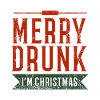 Merry Drunk In Christmas